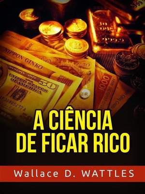 cover image of A Ciência de ficar Rico (Traduzido)